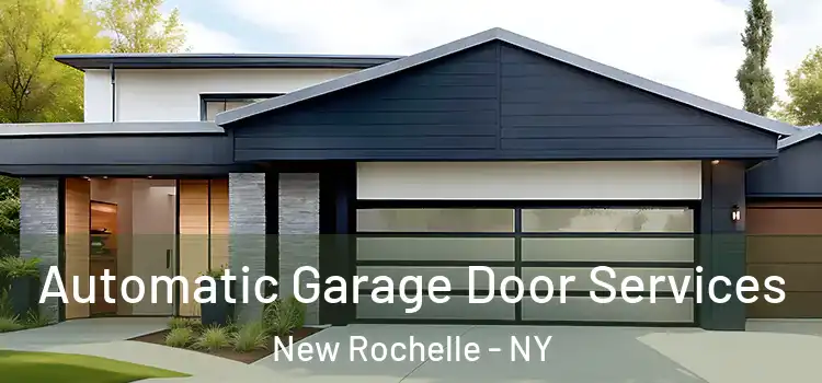  Automatic Garage Door Services New Rochelle - NY