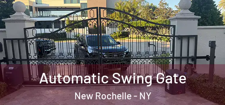 Automatic Swing Gate New Rochelle - NY