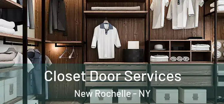  Closet Door Services New Rochelle - NY