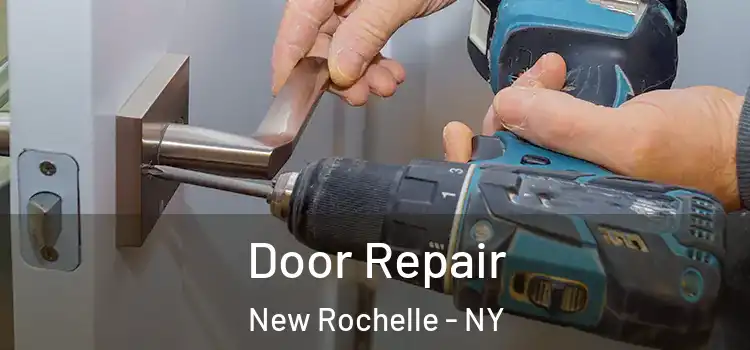  Door Repair New Rochelle - NY