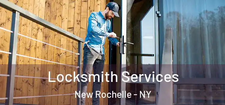 Locksmith Services New Rochelle - NY