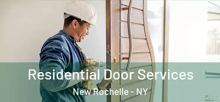  Residential Door Services New Rochelle - NY