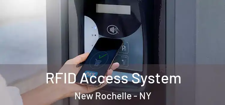  RFID Access System New Rochelle - NY